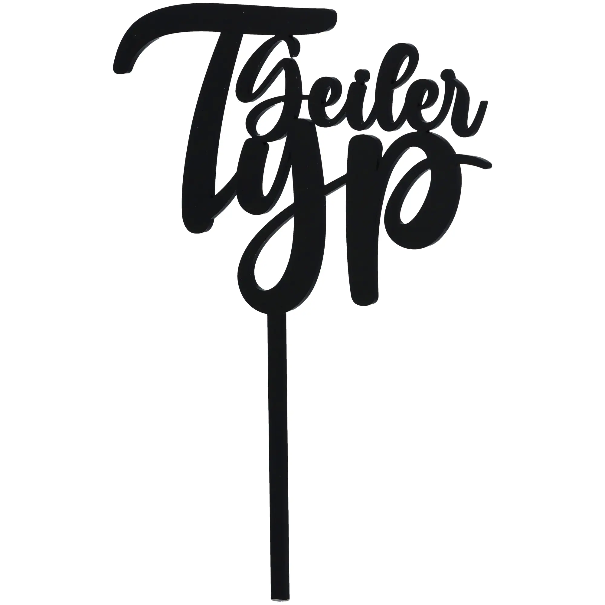 Cake Topper "Geiler Typ"